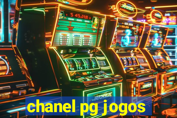 chanel pg jogos